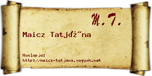 Maicz Tatjána névjegykártya